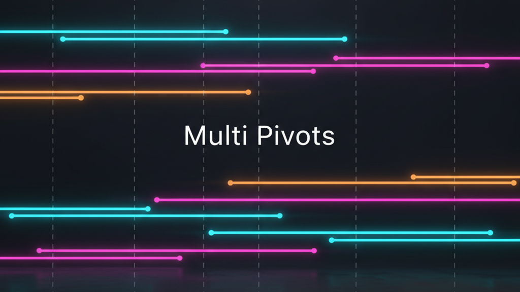 Multi Pivots